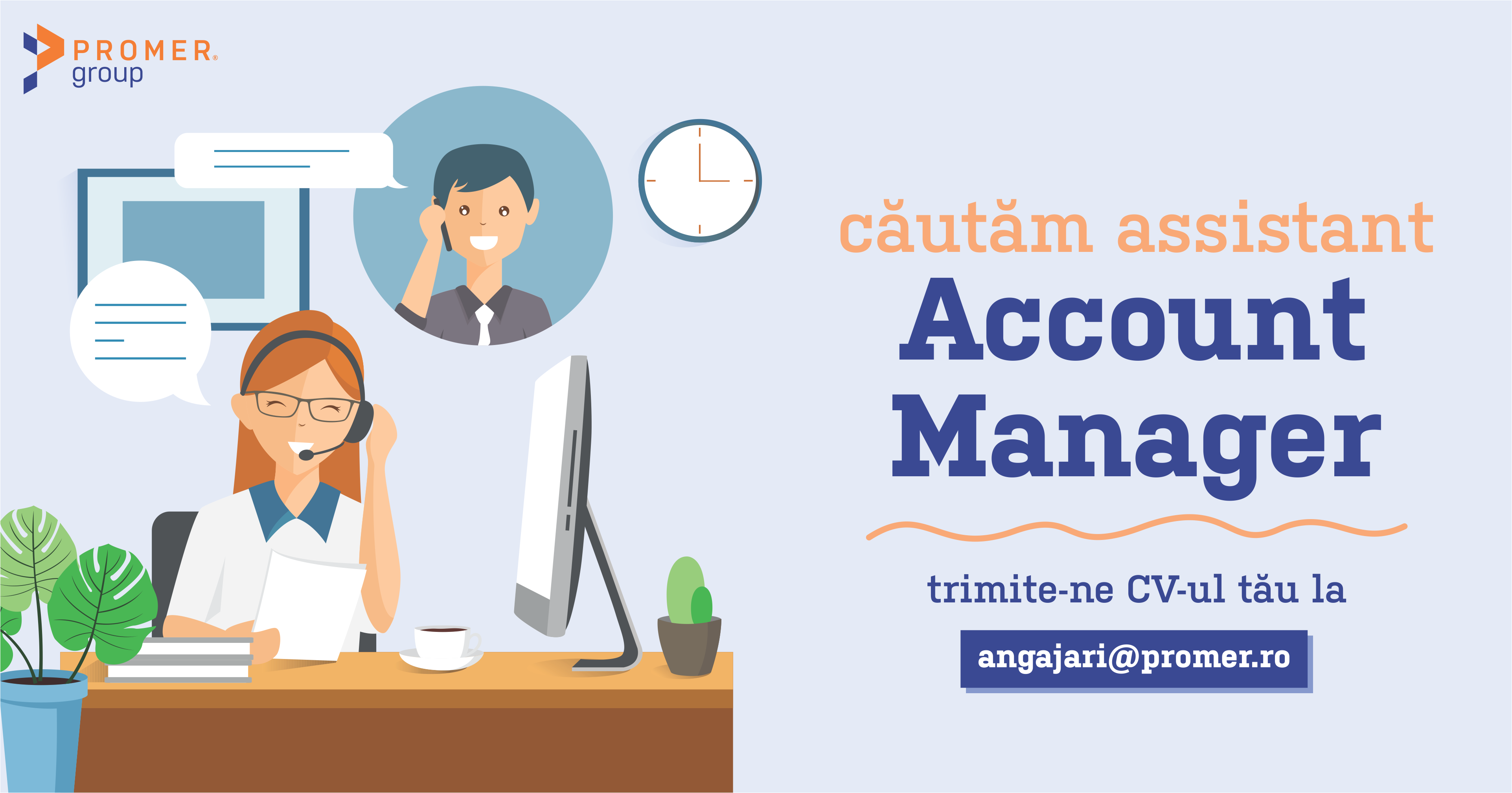 Căutăm Assistant Account Manager în Iași
